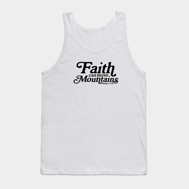 Faith Can Move Mountains Matthew 17:20 Retro Verse Tank Top by Move Mtns